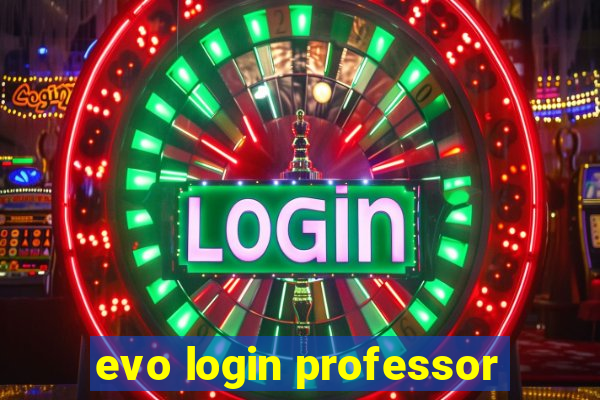 evo login professor